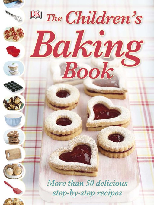 Title details for The Children's Baking Book by DK - Wait list